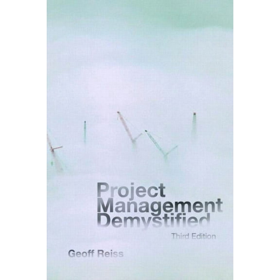 Project Management Demystified, (Paperback)