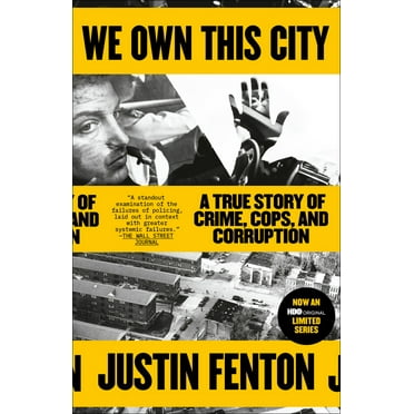 Pre-Owned We Own This City: A True Story of Crime, Cops, and Corruption (Paperback) 0593133684 9780593133682