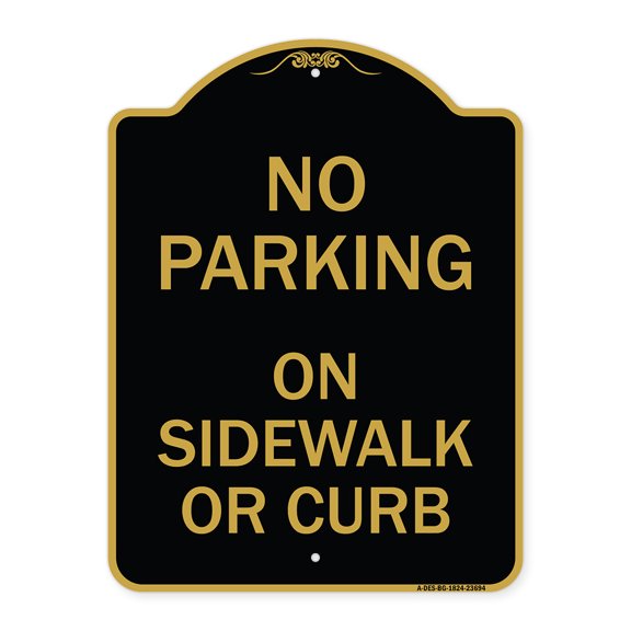 SignMission A-DES-BG-1824-23694 18 x 24 in. Designer Series Sign - No Parking on Sidewalk or Curb, Black & Gold