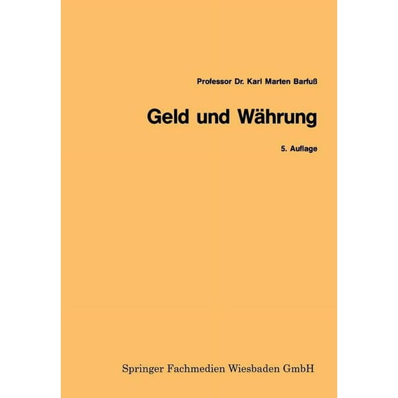 Gabler-Studientexte Geld Und WÃ¤hrung, (Paperback)
