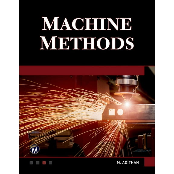 Machine Methods: A Self-Teaching Introduction, (Hardcover)