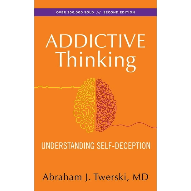 addictive thinking understanding self-deception pdf free download