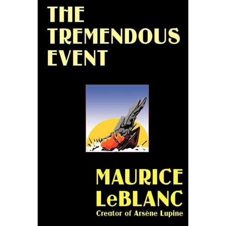 The Tremendous Event (Paperback)