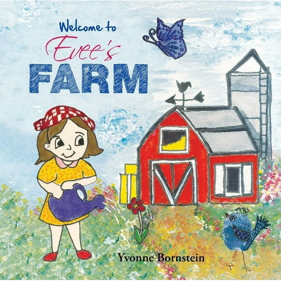 Welcome to Evee's Farm, (Hardcover)