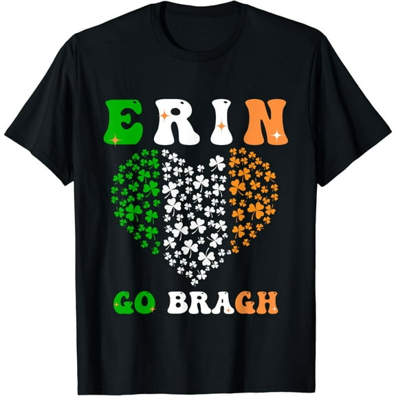 Ireland Forever Erin Go Bragh St Patrick's Day T-Shirt