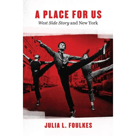 New York Places - A Place for Us : West Side Story and New York
