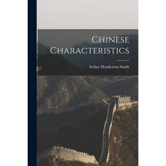 Chinese Characteristics (Paperback)