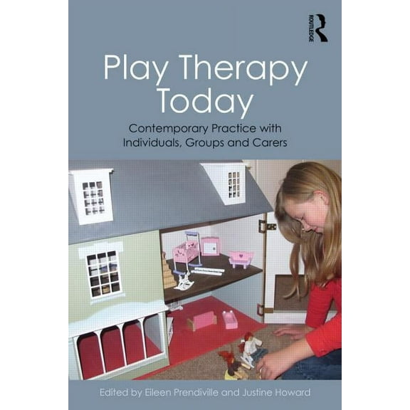 Play Therapy Today: Contemporary Practice with Individuals, Groups and Carers, (Paperback)