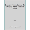 thumbnail image 1 of Pre-Owned Chemistry: Connections to Our Changing World, Teacher's Edition (Hardcover) 0138281793 9780138281793, 1 of 1