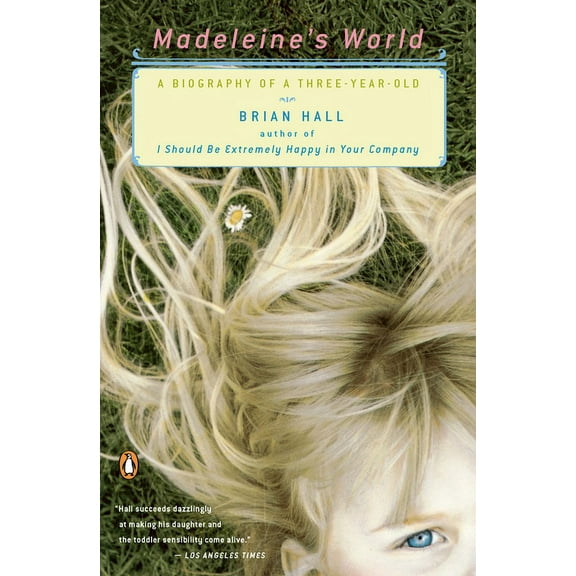 Madeleine's World: A Biography of a Three-Year-Old, (Paperback)