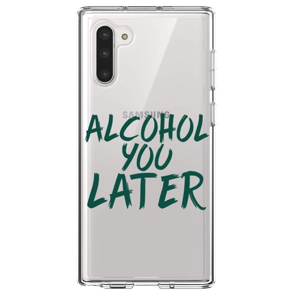 DistinctInk Clear Shockproof Hybrid Case for Samsung Galaxy Note 10 (6.3" Screen) - TPU Bumper Acrylic Back Tempered Glass Screen Protector - Alcohol You Later