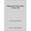 Megawords Multi Syllabic Words: 005, Used [Paperback]