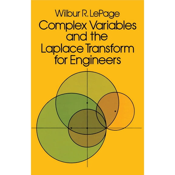 Dover Books on Electrical Engineering Complex Variables and the Laplace Transform for Engineers, (Paperback)