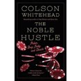 thumbnail image 2 of Noble Hustle, Colson Whitehead Paperback, 2 of 2