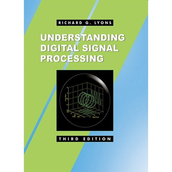 Understanding Digital Signal Processing, (Hardcover)