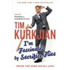 I'm Fascinated by Sacrifice Flies: Inside the Game We All Love (Paperback) by Tim Kurkjian