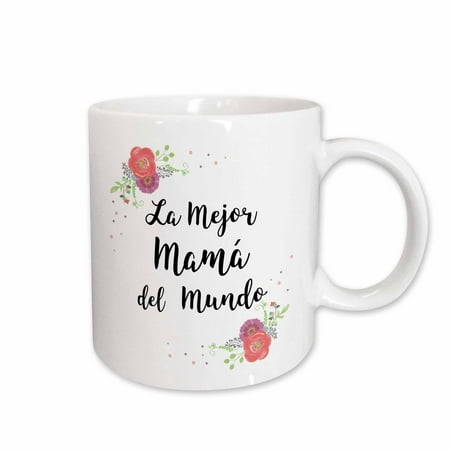 

3dRose Floral La Mejor Mama del Mundo Spanish Best Mom in the World greatest - Ceramic Mug 15oz (mug_312370_2)