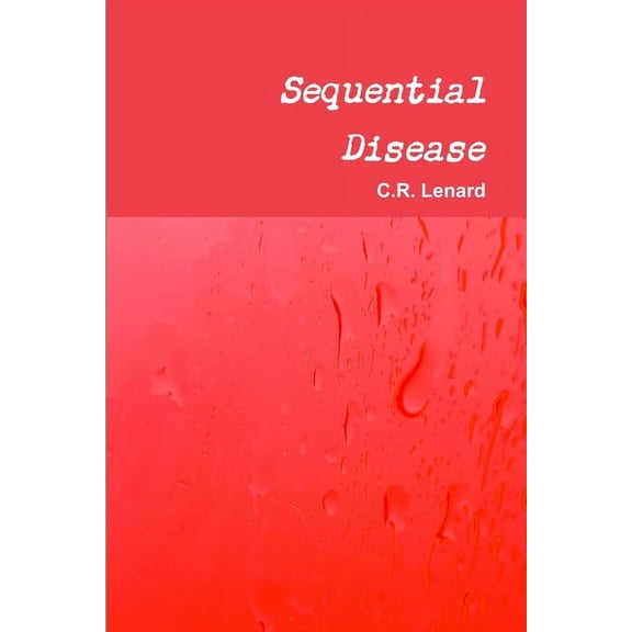 Sequential Disease, (Paperback)