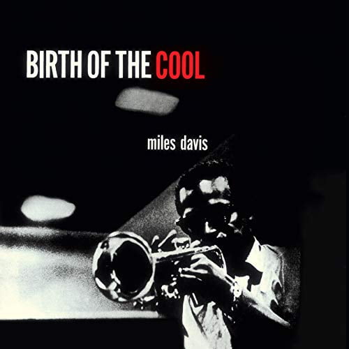 BIRTH OF THE COOL (Vinyl)