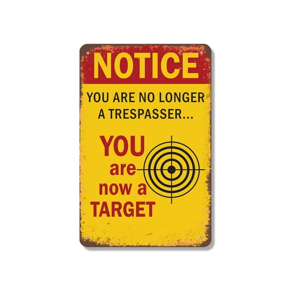 Notice You Are No Longer a Trespasser 10 Inch x 14 Inch Metal Sign Novelty Aluminum Durable Weatherproof UV Protected Perfect for Garages Workshops Fun Gag Gift for Friends Crafted in