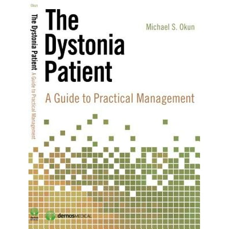 The Dystonia Patient : A Guide to Practical (Best Exercise For Dystonia)