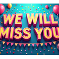 thumbnail image 4 of Shiny Golden We Will Miss You Banner Party Decoration Background Balloons Streamers Bunting for Farewell Party Retirement Party Departure Celebration Photography Props, 4 of 8