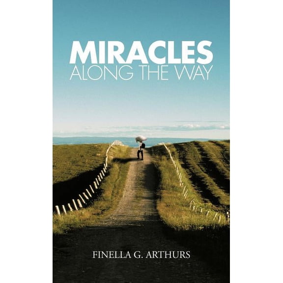 Miracles Along the Way (Hardcover)