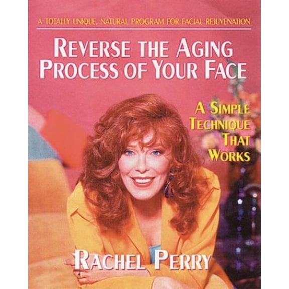 Pre-Owned Reverse the Aging Process of Your Face Paperback