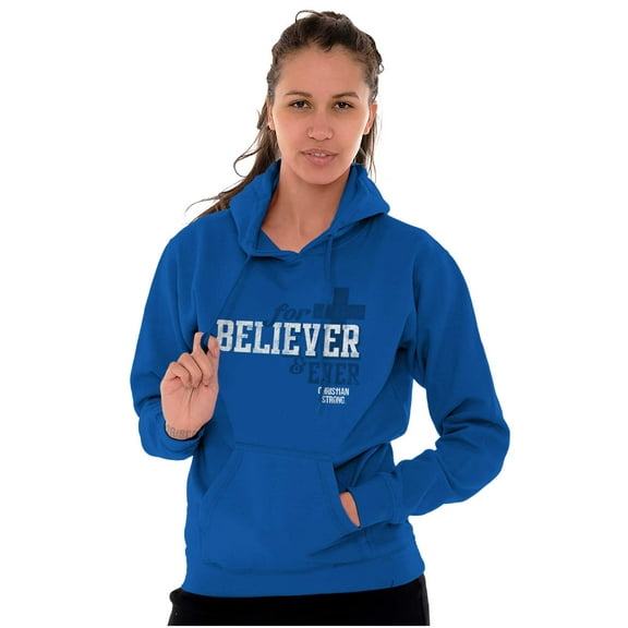 For Believer and Ever Religious Hoodie Sweatshirt Women Men Brisco Brands S