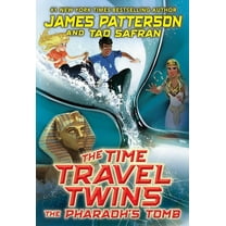 Time Travel Twins The Time Travel Twins: The Pharaoh's Tomb, Book 2, (Hardcover)