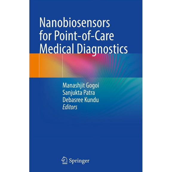Nanobiosensors for Point-Of-Care Medical Diagnostics, (Paperback)