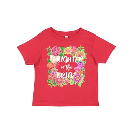 

Inktastic Daughter of the Bride- Flower Bouquet Gift Toddler Toddler Girl T-Shirt