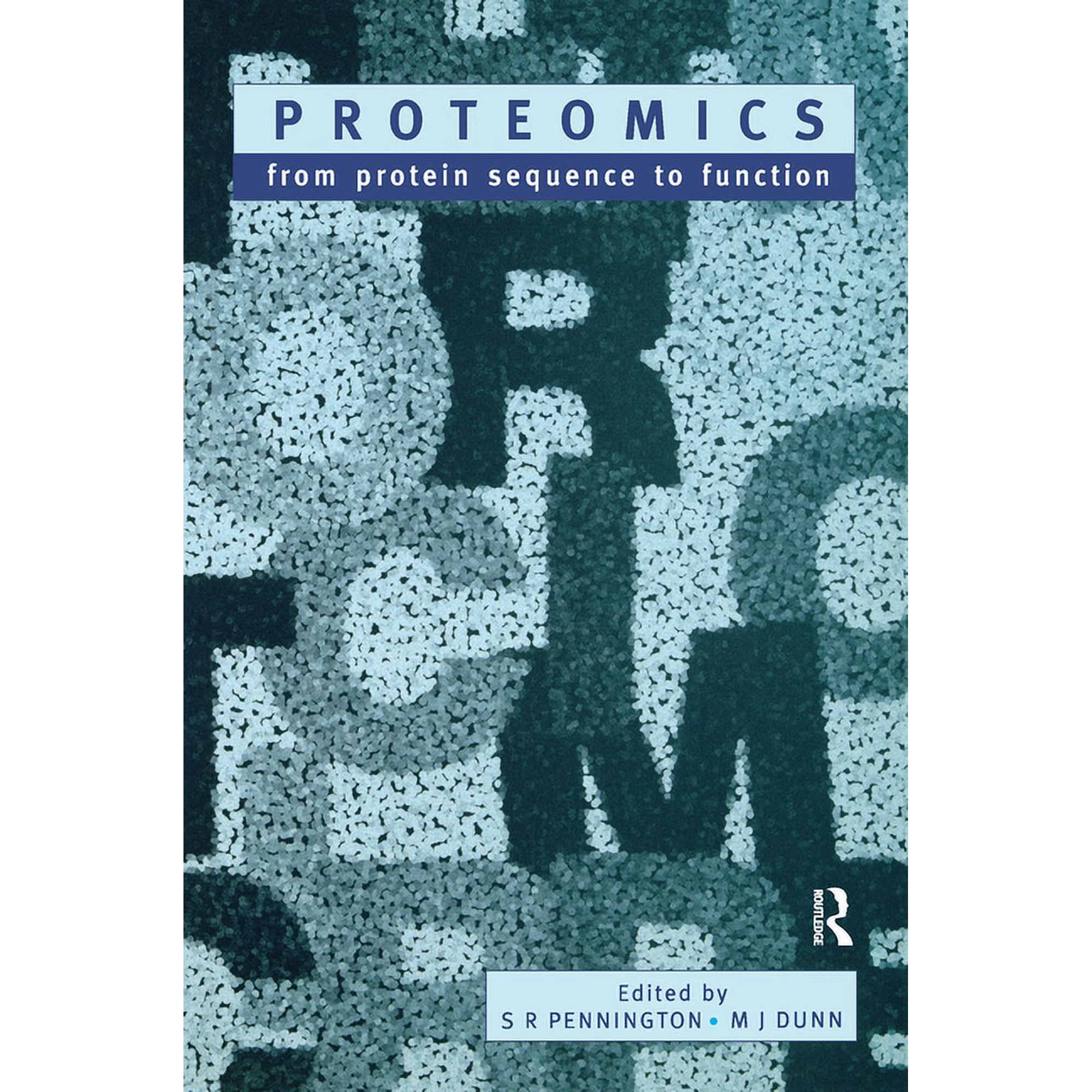 Proteomics: From Protein Sequence to Function (Paperback)