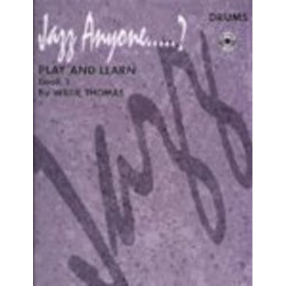 Jazz Anyone.....?, Bk 1: Play and Learn (Drums), Book and 3 CDs