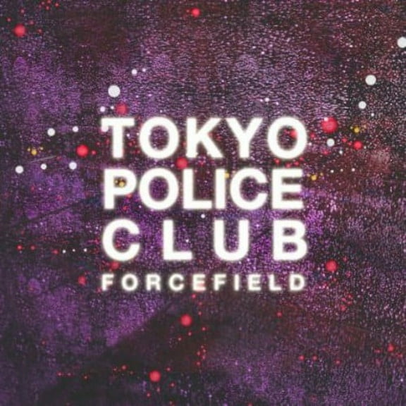 Tokyo Police Club - Forcefield - Alternative - CD