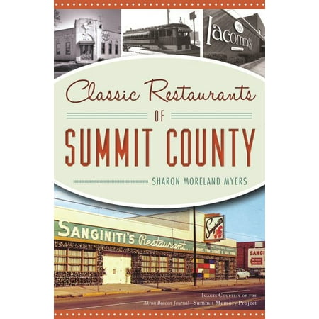 Classic Restaurants of Summit County (Best Indian Restaurant In Orange County)