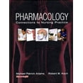 thumbnail image 1 of Pre-Owned Pharmacology: Connections to Nursing Practice (Hardcover) 0131525999 9780131525993, 1 of 1