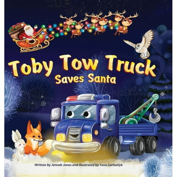 Toby Tow Truck Saves Santa, (Hardcover)