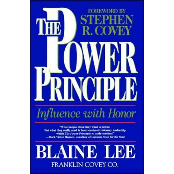 Pre-Owned The Power Principle: Influence with Honor (Paperback) 0684846160 9780684846163