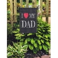 thumbnail image 2 of KDAGR I Love My Dad Slogan White Chalk for Happy Father Garden Flag Decorative Flag House Banner 12x18 inch, 2 of 2