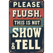 Funny Please Flush The Toilet Vintage Bathroom Metal Tin Signs Humorous Wall Art Decor for Home Restaurant Cafe Pub Bar Bathroom Shop ,8×12 inch