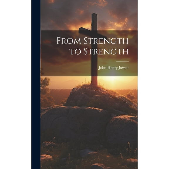 From Strength to Strength (Hardcover)