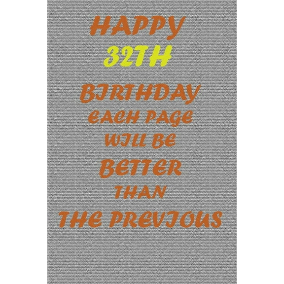 Happy 32th Birthday! (Paperback)