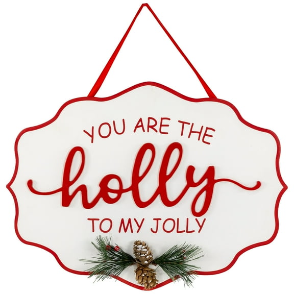 Northlight Hanging Pinecone "You Are The Holly To My Jolly" Christmas Wall Sign - 15.75"