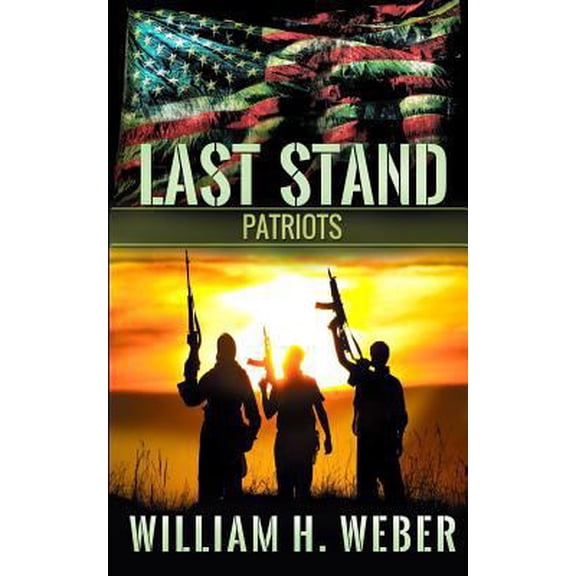 Pre-Owned Last Stand: Patriots (Paperback) 1926456009 9781926456003