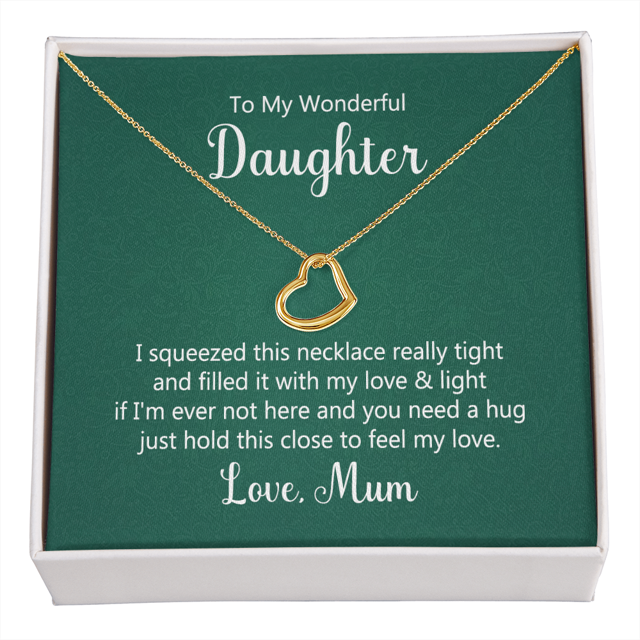 To My Wonderful Daughter I Squeezed This Necklace Delicate Heart Necklace