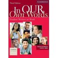 thumbnail image 2 of In our Own Words Student Book: Student Writers at Work (Cambridge Academic Writing Collection), 2 of 2