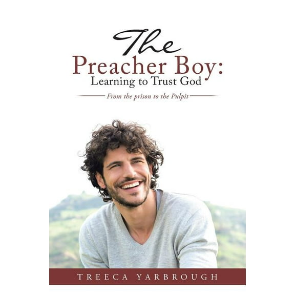 The Preacher Boy: Learning to Trust God