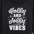 thumbnail image 3 of Instant Message - Holly And Jolly Vibes Christmas - Women's Lightweight French Terry Long Sleeve Shirt, 3 of 6