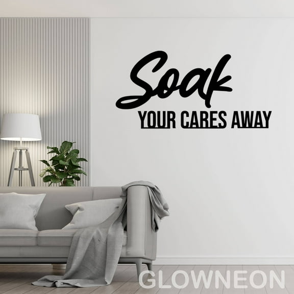 Glowneon Soak Your Cares Away Metal Sign, Restroom Bathroom Wall Art